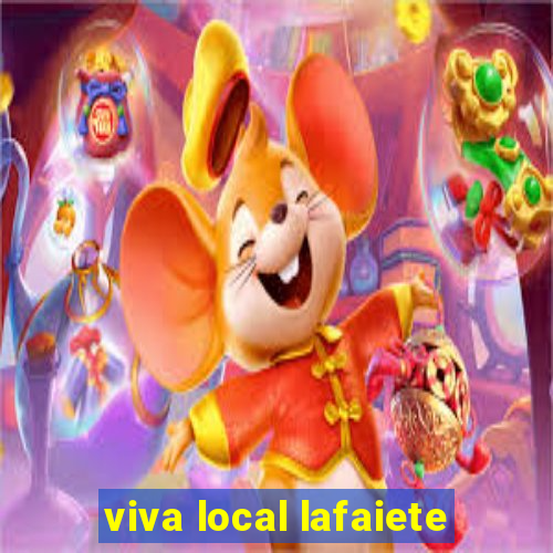 viva local lafaiete